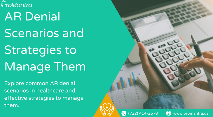 AR Denial Scenarios and Strategies to Manage them