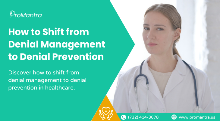 How to shift from denial management to denial prevention