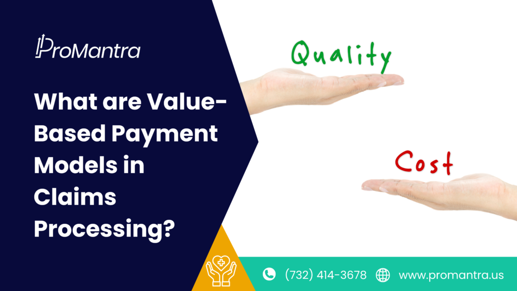 Value-Based Payment Models in Claims Processing