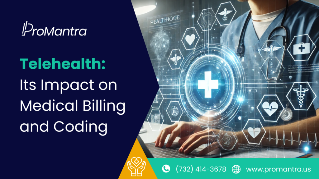 Telehealth: Its Impact on Medical Billing and Coding